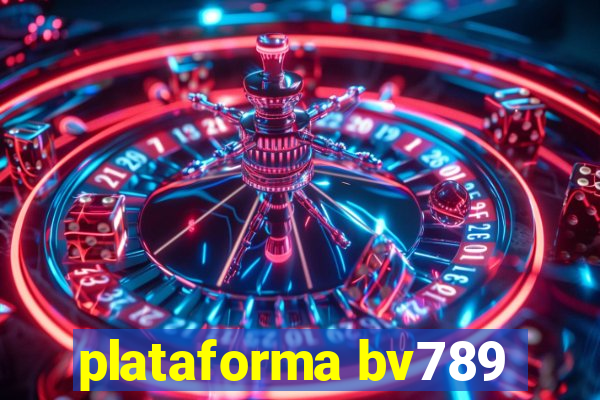 plataforma bv789