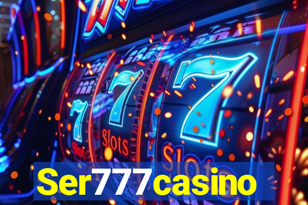 Ser777casino