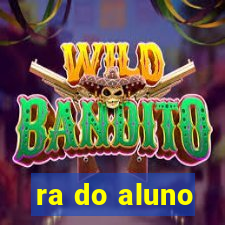 ra do aluno