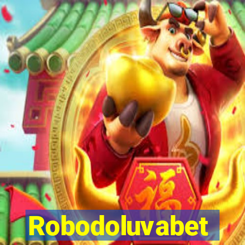 Robodoluvabet