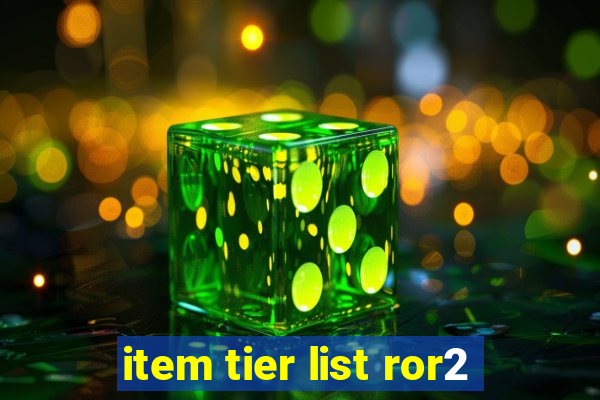 item tier list ror2