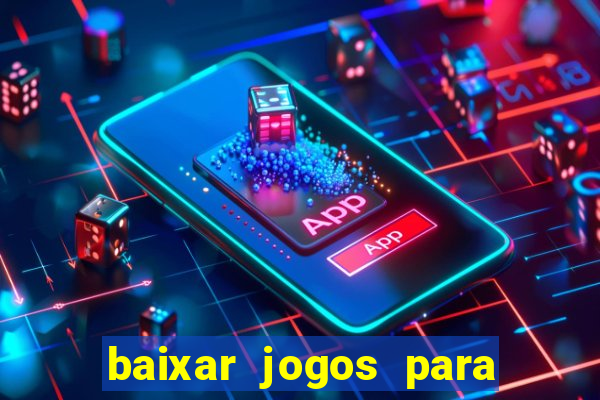 baixar jogos para pc torrent