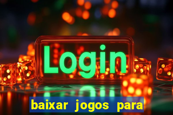 baixar jogos para pc torrent