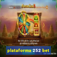 plataforma 252 bet