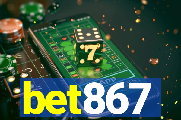 bet867