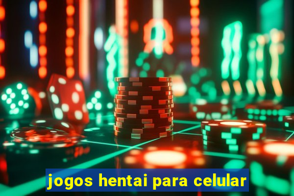 jogos hentai para celular