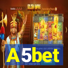 A5bet