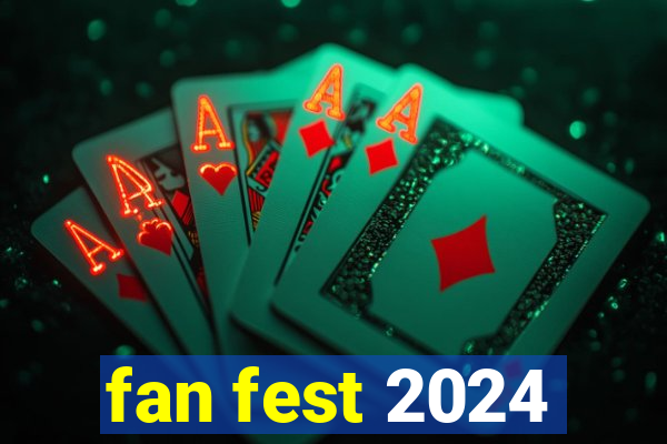 fan fest 2024