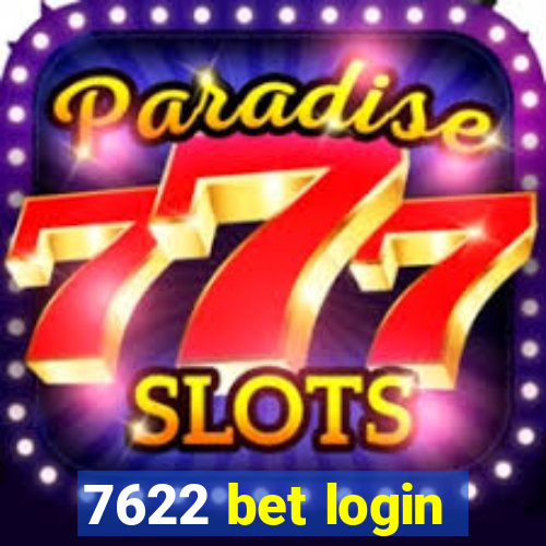 7622 bet login