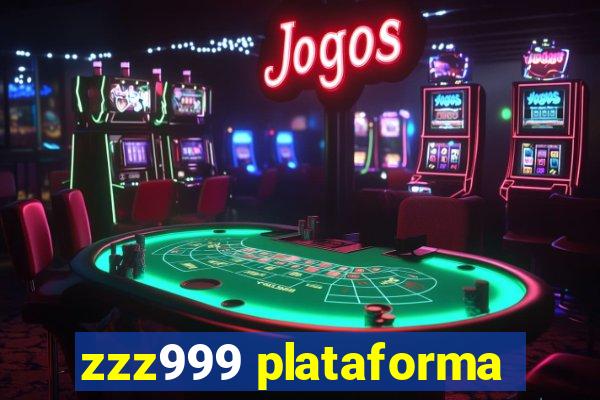 zzz999 plataforma