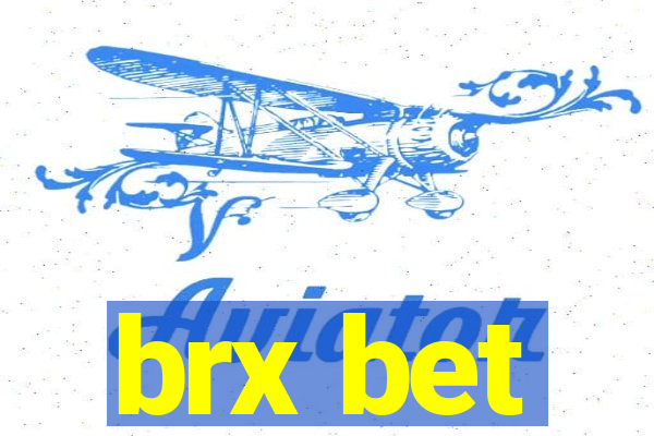 brx bet