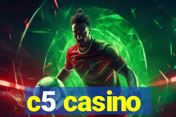 c5 casino