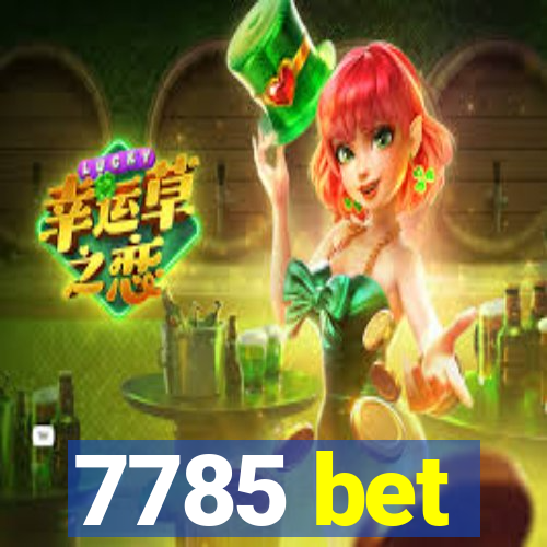 7785 bet