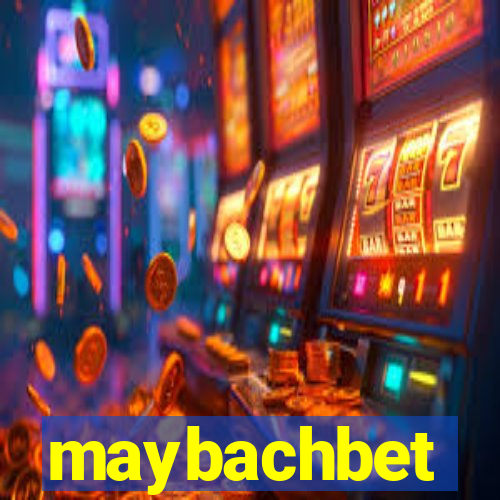 maybachbet