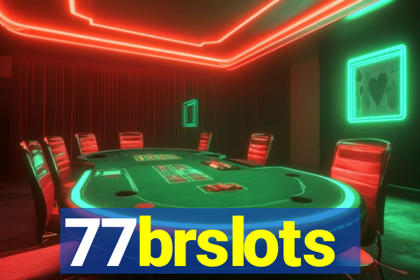 77brslots