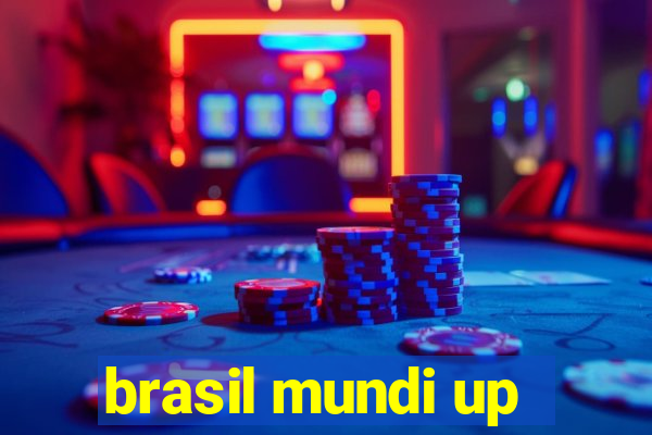 brasil mundi up