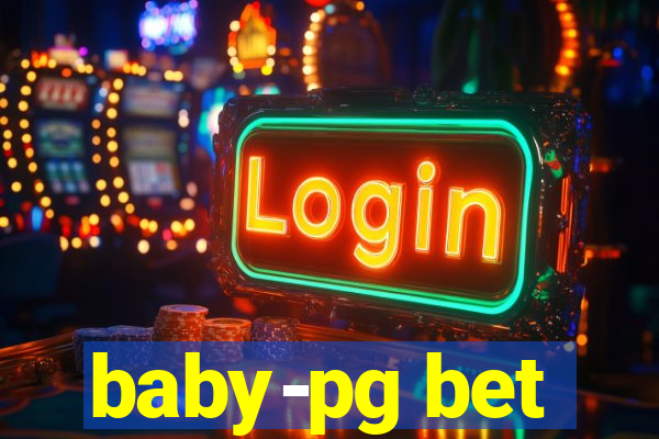 baby-pg bet