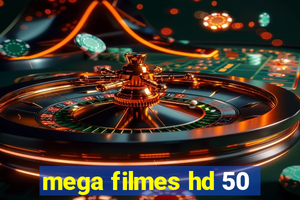 mega filmes hd 50