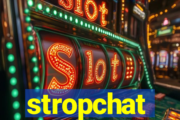 stropchat