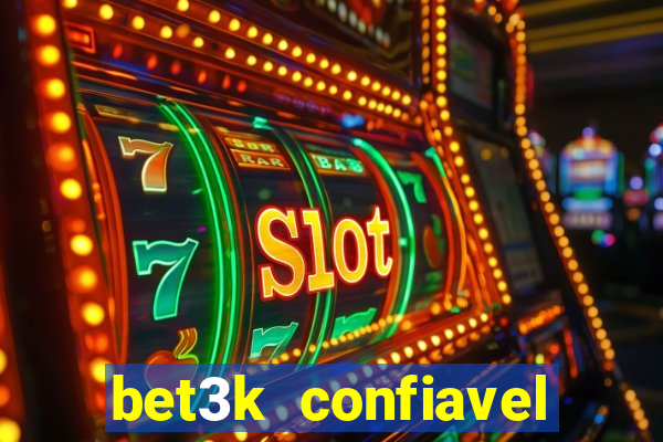 bet3k  confiavel