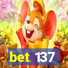 bet 137