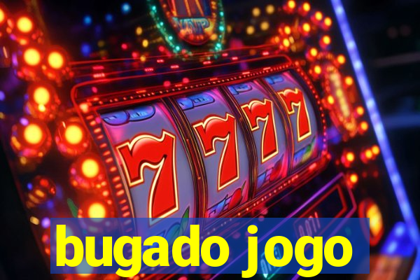 bugado jogo