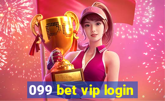 099 bet vip login