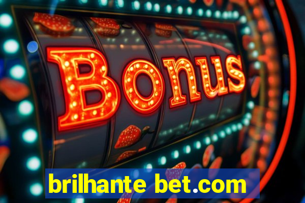 brilhante bet.com