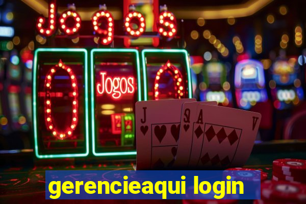 gerencieaqui login