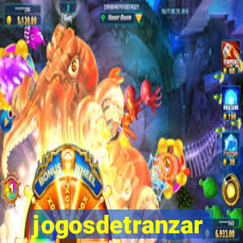 jogosdetranzar