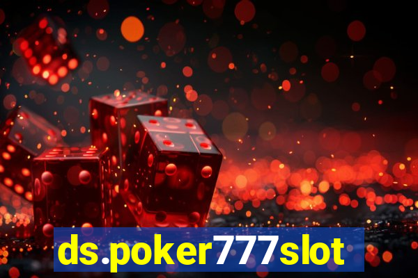 ds.poker777slots.com