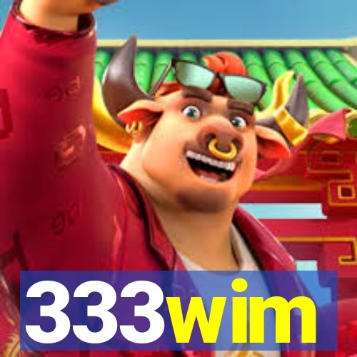 333wim