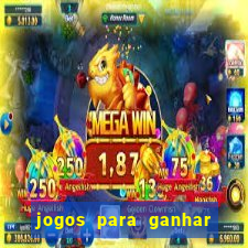 jogos para ganhar dinheiro pelo celular