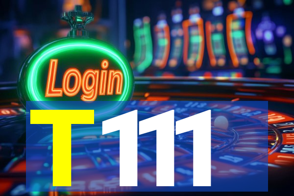 T111