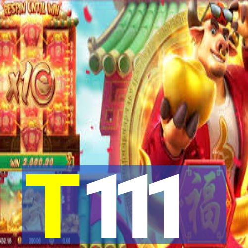 T111