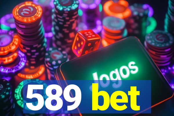 589 bet