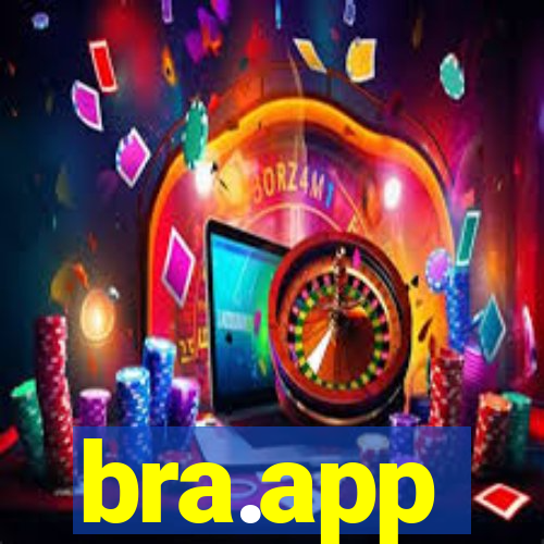 bra.app