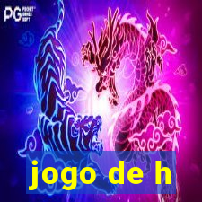 jogo de h