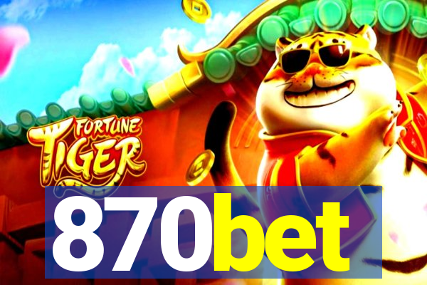 870bet