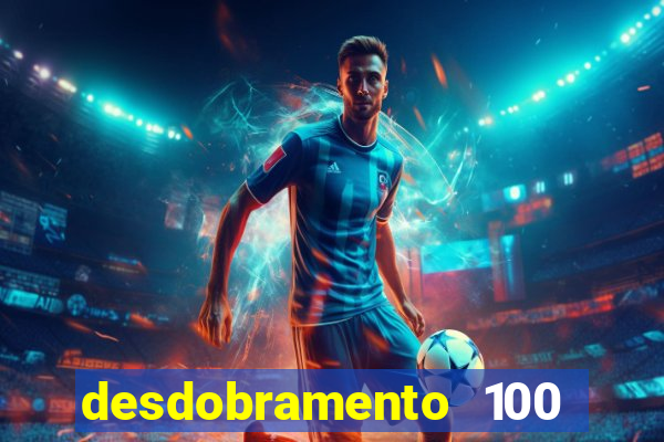 desdobramento 100 dezenas em apenas 6 jogos