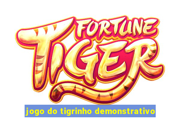 jogo do tigrinho demonstrativo