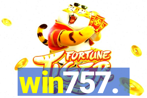 win757.