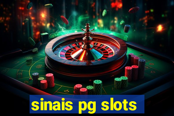 sinais pg slots