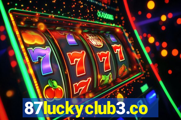 87luckyclub3.com