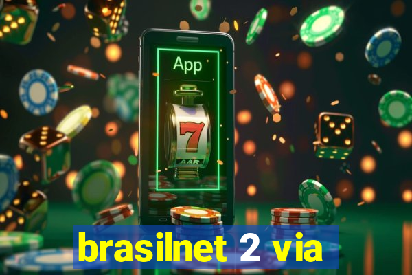 brasilnet 2 via