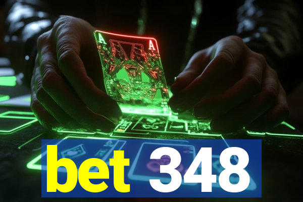 bet 348