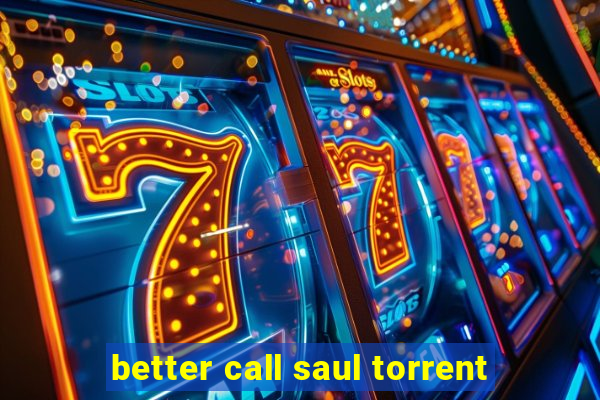 better call saul torrent