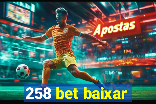 258 bet baixar