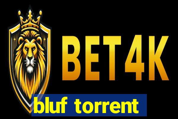 bluf torrent