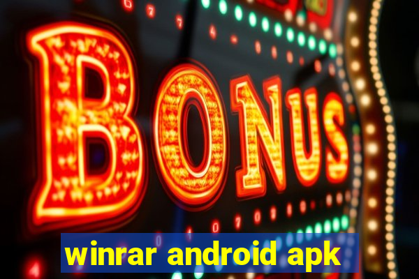 winrar android apk